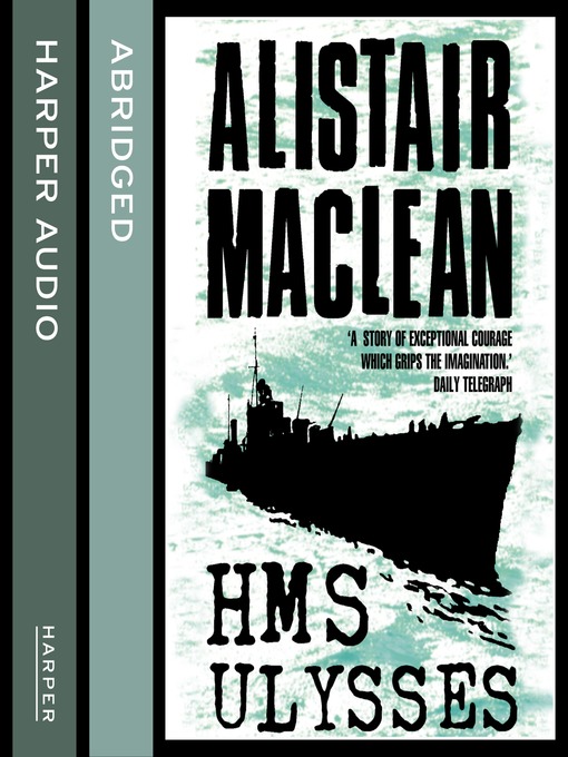 Title details for H. M. S. Ulysses by Alistair MacLean - Wait list